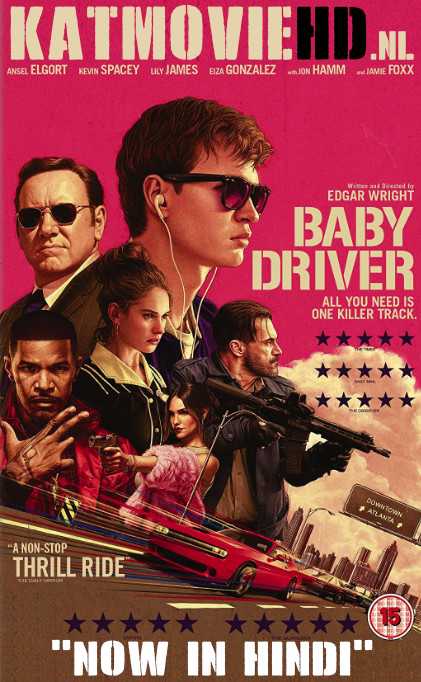 Baby Driver (2017) Hindi Dubbed & English [Dual-Audio] BluRay 1080p 720p 480p HD [Full Movie]
