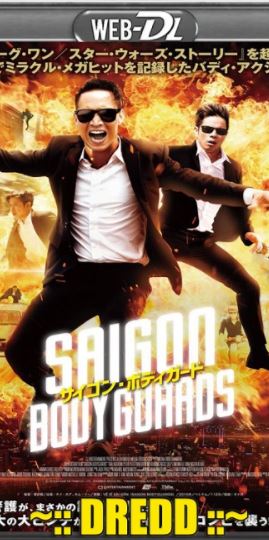 Saigon Bodyguards (2016) 720p 480p [Hindi + Vietnamese ]  UNRATED Dual Audio x264 Dubbed Full Movie