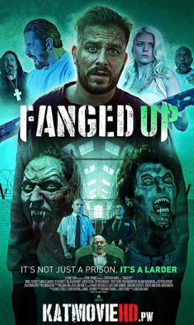Fanged Up (2018) HD 720p Web-DL English x264 Full Movie