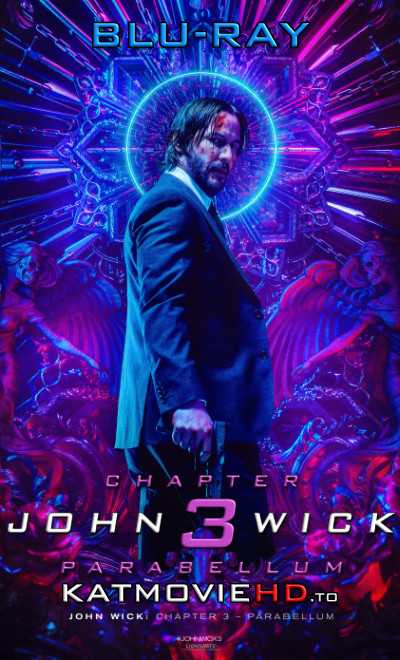 John Wick 3 (2019) BluRay 1080p 720p 480p HD x264 / HEVC 10Bit [ESubs]