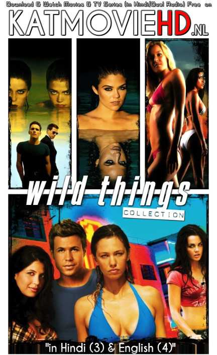 Wild Things Collection (1998-2010) Complete Movie Series Dual Audio [Hindi Dubbed + English] 480p 720p 1080p [Blu-Ray] , [ Wild Things Part 1,2,3,4 All Parts ] Unrated Hollywood Adult Erotic Thriller Film series .