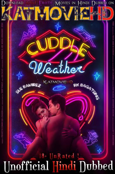 [18+] Cuddle Weather (2019) Hindi Dubbed (Unofficial) & English [Dual Audio] Web-DL 720p & 480p HD [Erotic Movie]