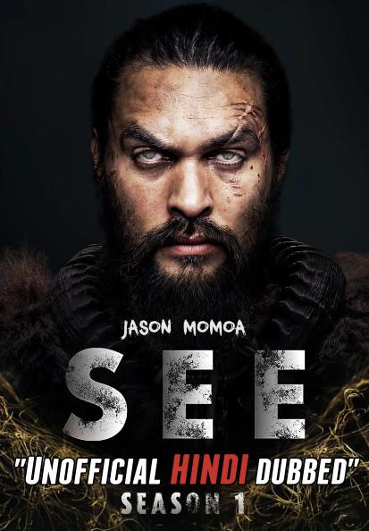 SEE (Season 1) Hindi (Unofficial Dubbed) [All Episodes 1-10] Web-DL 720p [ TV Series]