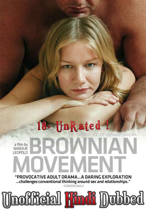 [18+] Brownian Movement (2010) WebRip 720p Dual Audio [Hindi Dubbed (Unofficial VO) + English] [Full Movie]